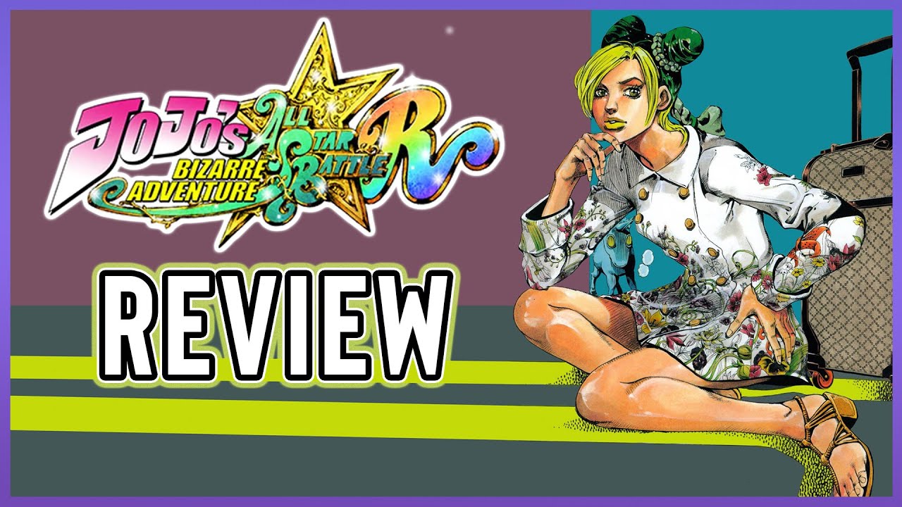 JoJo's Bizarre Adventure: All-Star Battle R Review - Only For Fans 