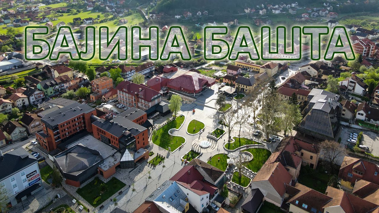 БАЈИНА БАШТА у пролећном зеленилу