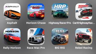 Asphalt Legends, Horizon Chase, Highway Racer Pro, CarX Highway, Rally Horizon, Race Max Pro, BIG RI screenshot 2