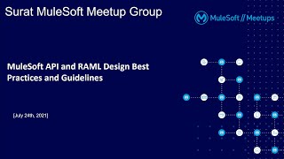 MuleSoft Surat Meetup#21 - MuleSoft API and RAML Design Best Practices and Guidelines