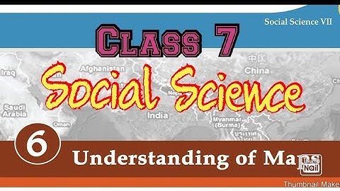 7 Std Understanding of Maps l Social Science Unit 6 l Malayalam explanation Kerala Scert