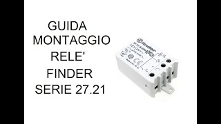 Montaggio relè finder 27.21 con schema illustrato