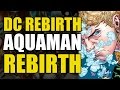 DC Rebirth: Aquaman Rebirth #1