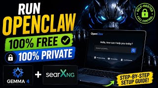 Run OpenClaw 100% FREE & PRIVATE: Gemma 4 + SearXNG Setup
