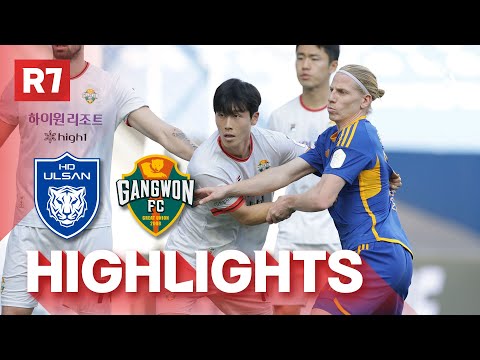 Ulsan Hyundai Gangwon Goals And Highlights