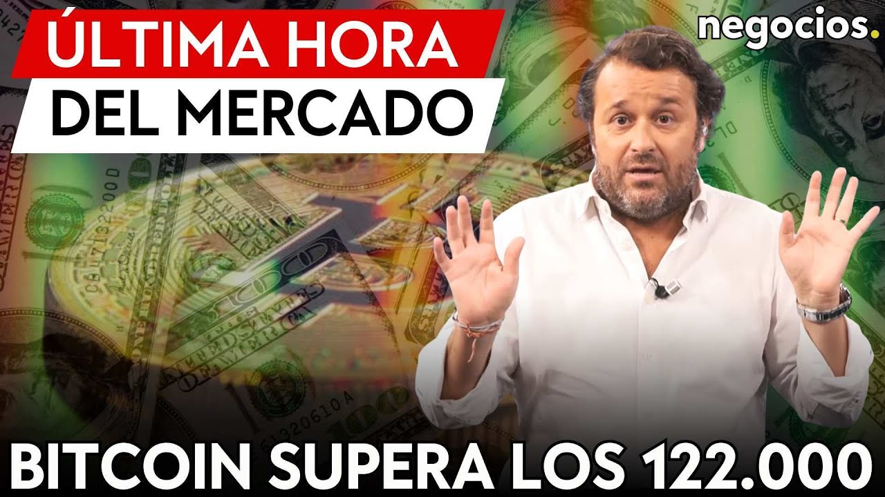 NOTICIAS DEL MERCADO: Bitcoin supera los 122.000, el dólar se recupera y el  aluvión arancelario