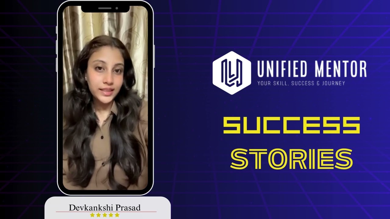 Devkankshi Prasad's Experience At Unified Mentor As A Intern.