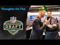 Thoughts on the NFL Draft.