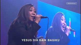 Dia Sungguh Baik (He Is So Good To You) - Bethany Nginden