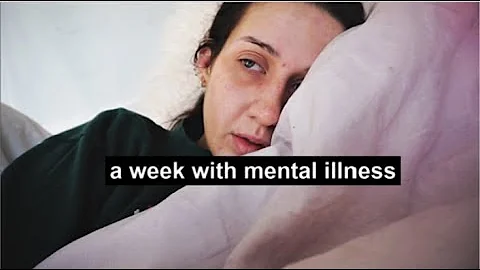 A Week With A Mental Illness.