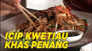 Mencoba Kwetiau Seafood Yang Nikmat Khas Penang  Wisata Kuliner