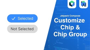 Customize Chip and Chip Group in Jetpack compose | Android Studio