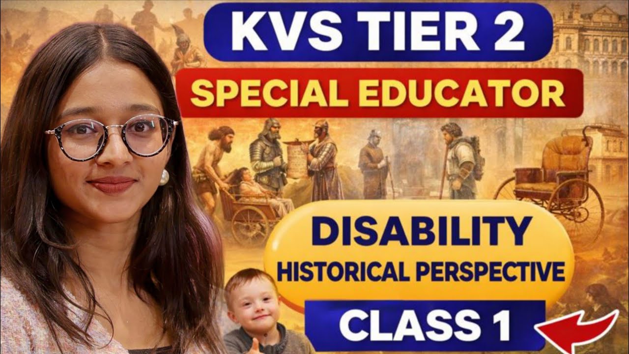 KVS TIER 2 Special Educator | Class 1 | Historical Prespective of Disability | Harshika Gupta
