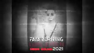 FAYA BURNING (LEGALIZAGION/)New's song2k22 officielle gasy