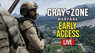 Gray Zone Warfare EARLY ACCESS Gameplay & Impressions