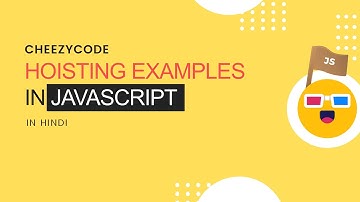 JavaScript Hoisting Examples Hindi | JavaScript Interview Questions | #33
