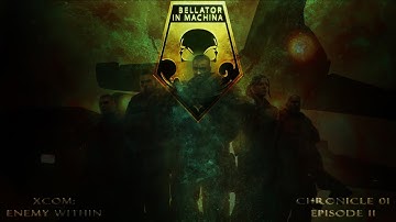 X-COM: Enemy Within (Ep 11)