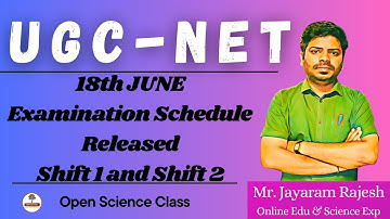 UGC NET JUNE 2024 | Examination Schedule Released Shift 01 and Shift 02 | Open Science Class