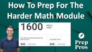 Digital SAT Math: How To Prepare For The Harder Second Module