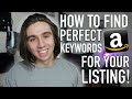 How To Find The Perfect Keywords For Amazon FBA Listings | Amazon FBA Keyword Research Tutorial