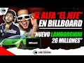 EL ALFA “EL JEFE” En premios BILLBOARD ¿26 MILLONES EN UN LAMBO? DETALLES DE DONDE SALE EL DINERO!