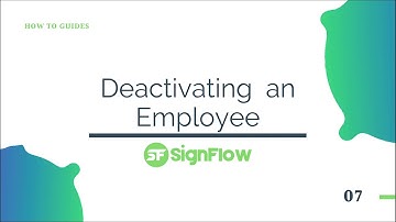 Deactivating Employees - SignFlow | Time Attendance & Rota Management