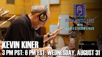 Film Music Live with KEVIN KINER