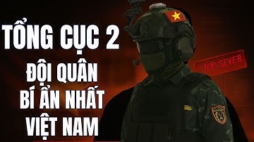 TRINH SÁT ĐẶC NHIỆM TỔNG CỤC 2