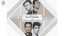 GOVINDA - RamadhanKu (Official Lyric Video)  - Durasi: 4:08. 