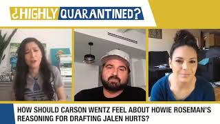 How Should Carson Wentz Feel About Howie Roseman's Reasoning for Drafting Jalen Hurts