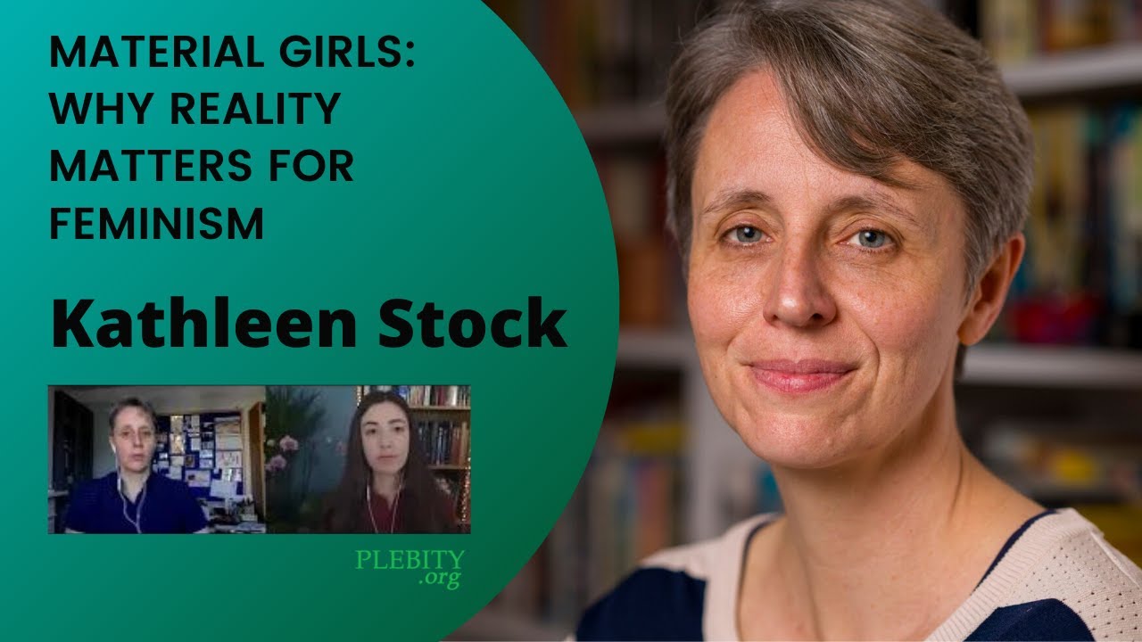 Kathleen Stock Material Girls Why Reality Matters For Feminism YouTube Kathleen Stock Material Girls Why Reality Matters For Feminism YouTube