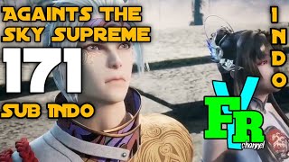Download Lagu Againts The Sky Supreme Episode 171 Sub Indo // Fyrrr channel MP3