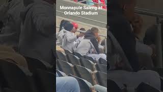 Monnapule Saleng Was At Orlando Stadium Watching Orlando Pirates Play Orbit College Fc betwayprem