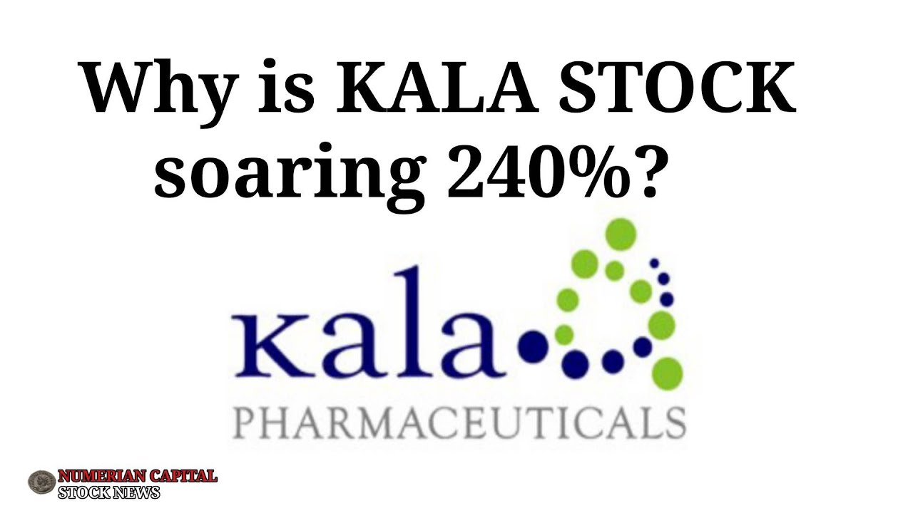 Why Is Kala Pharmaceuticals (KALA) Stock Soaring 240? YouTube