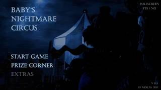 Babys Nightmare Circus/ Circus for Newbies (Preview for upcoming gameplay series!)