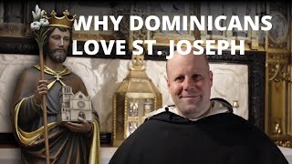 Why Dominicans Love St. Joseph