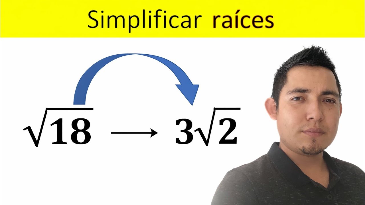 Raiz R COMO SIMPLIFICAR UNA RAIZ. EXPLICACION DESDE CERO MUY FACIL. Ejemplo 2 ...