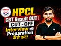HPCL CBT Result OUT | Expected Cut-Off &amp; Interview Preparation Strategy 2026