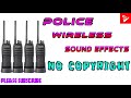Police wireless sound  no copyright 