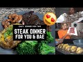 COOK WITH ME: EASY/AFFORDABLE STEAK DINNER FOR YOU & BAE😍
