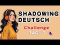 Shadowing German Speaking Practice Fluent Speaking 5 Day German Speaking Challenge 