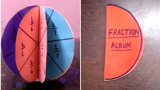 Fraction  Activity | Fraction album | Maths fraction model | Fraction maths TLM | Fraction model