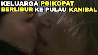PULAU KANIBAL DIBANT*I KELUARGA PSIKOP*T.