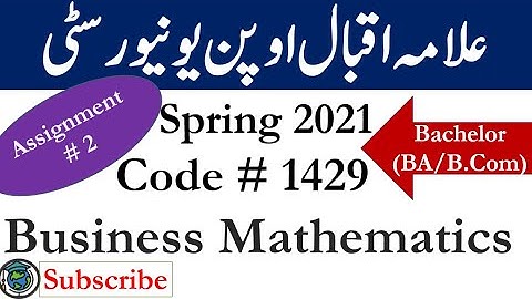 AIOU Code 1429 Solved Asignment No.2 Spring  2021 | Subject: Business Mathematic |Level: Bachelor/BA