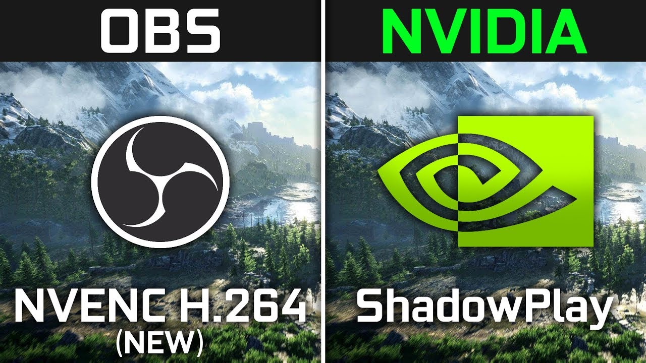 OBS (NVENC  New) vs. Nvidia ShadowPlay | What is Better for Recording  Gameplay? - YouTube