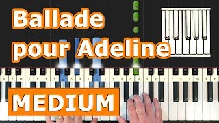 Ballade pour Adeline  Piano Tutorial Easy  How To Play (Synthesia)