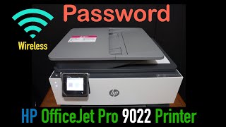HP OfficeJet Pro 9022 Wireless Password !! 
