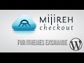 Mijireh Checkout for ITHEMES EXCHANGE - PatSaTECH