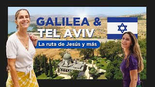 Israel Como Nunca Lo Viste Galilea Y Tel Aviv La Gracia De Viajar 