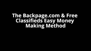 The Backpage Money System Revealed Make Money With Craigslist And Backpage